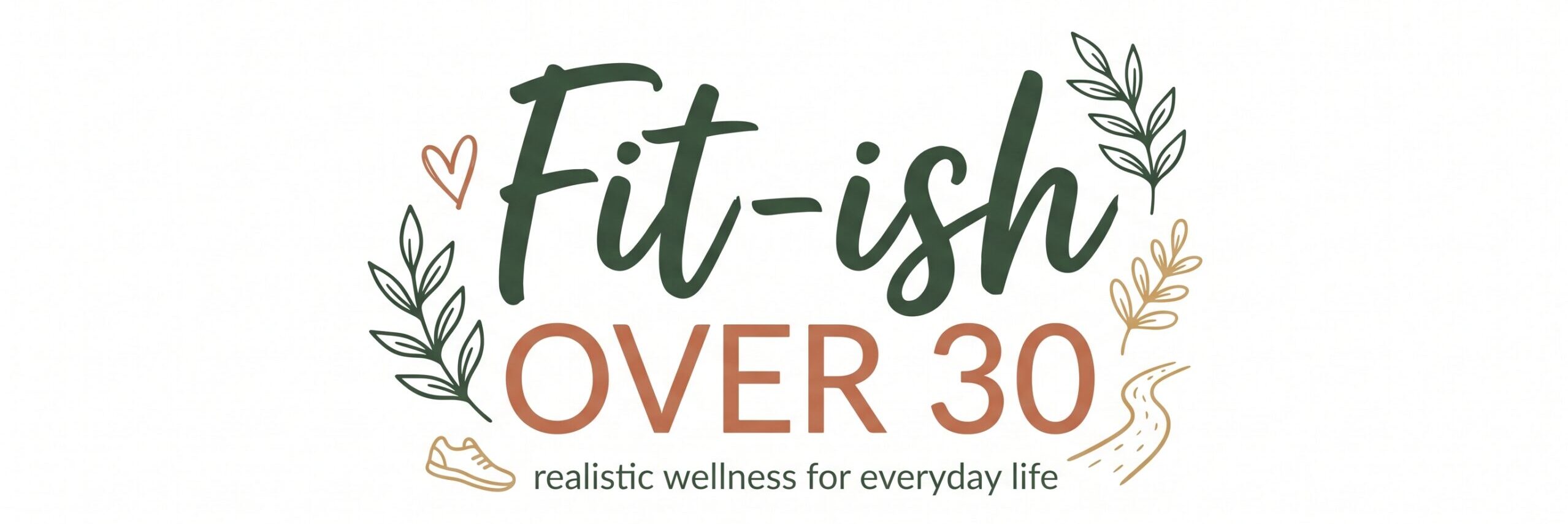 Fit-ish Over 30